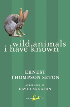 wild animals i have known (ebook)-ernest thompson seton-9781551992914