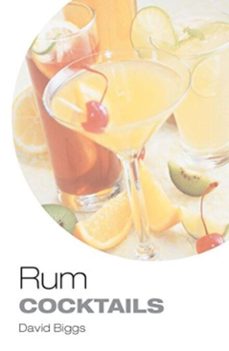rum cocktails (ebook)-david biggs-9781607653714