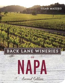 back lane wineries of napa, second edition (ebook)-tilar mazzeo-9781607745914