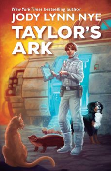 taylor's ark (ebook)-jody lynn nye-9781614753414