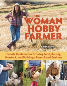 the woman hobby farmer (ebook)-karen lanier-9781620082614