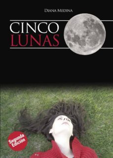 cinco lunas (ebook)-diana medina de la torre-9781629342214