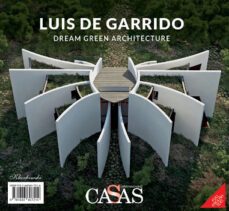 casas internacional nº 190. luis de garrido. dream green architecture-luis de garrido-9781643607214