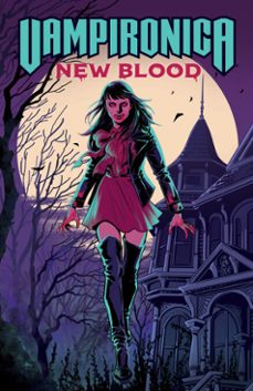 vampironica: new blood (ebook)-frank tieri-michael moreci-9781645769514