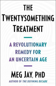 the twentysomething treatment (ebook)-meg jay-9781668012314