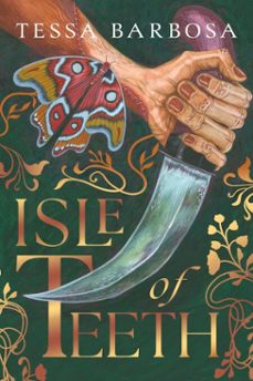 isle of teeth (ebook)-tessa barbosa-9781668217214