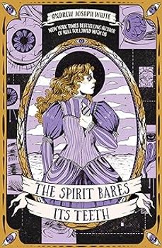 the spirit bares its teeth-andrew joseph white-9781682636114