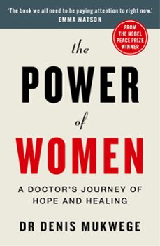 the power of women (ebook)-denis mukwege-9781780725314