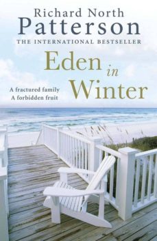 eden in winter-richard north patterson-9781782064114