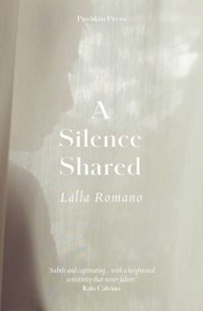 a silence shared (ebook)-lalla romano-9781782278214