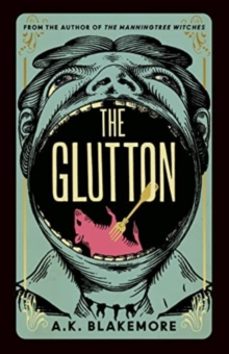 the glutton-a. k. blakemore-9781783789214