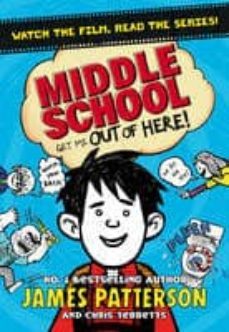 middle school: get me out of here!: (middle school 2)-james patterson-9781784750114