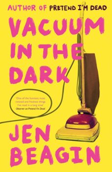 vacuum in the dark (ebook)-jen beagin-9781786075314