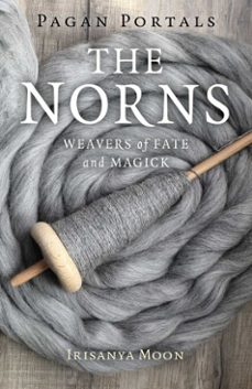 pagan portals - the norns (ebook)-irisanya moon-9781789049114