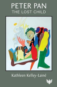 peter pan, the lost child (ebook)-kathleen kelley-laine-9781800130814