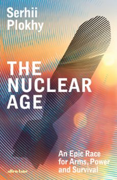 the nuclear age (ebook)-serhii plokhy-9781802060614