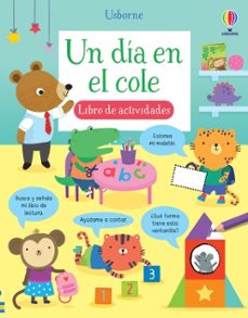 un dia en el cole (cuaderno de actividades)-jessica greenwell-9781805316114