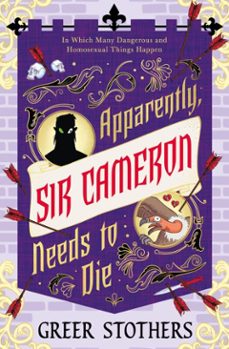apparently, sir cameron needs to die (ebook)-greer stothers-9781835413814