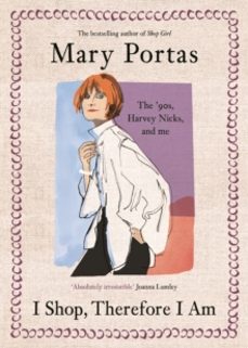 i shop, therefore i am-mary portas-9781837264414