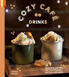 cozy café drinks (ebook)-jessica geddes-9781837838714