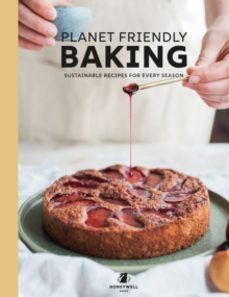 planet friendly baking-rebecca honeywell ward-9781915538314