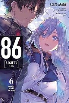 86--eighty-six, vol. 6 (light novel): darkest before the dawn (86--eighty-six (light novel) @6)-asato asato-9781975314514