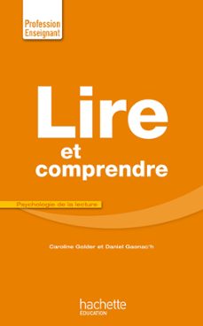 lire et comprendre (ebook)-daniel gaonac'h-caroline golder-9782012710214