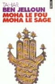 moha le fou, moha le sage-9782020317214
