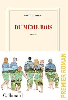 du meme bois (prix marcel pagnol 2024)-9782073025814