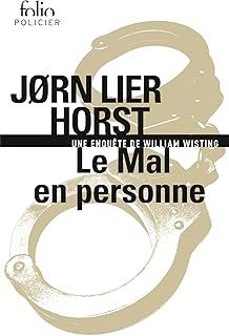 une enquete de william wisting. le mal en personne-jorn lier horst-9782073087614