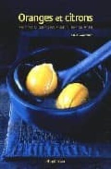 oranges et citrons: recettes acidulees pour une cuisine du soleil-9782082007214
