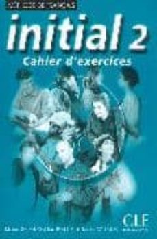 initial 2, cahier d'exercices:_ methode de francais-marina sala-christian beaulieu-9782090335514