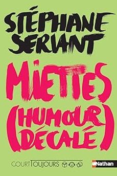 miettes (humour decale)-stephane servant-9782092493014