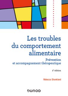 les troubles du comportement alimentaire - 2e ed. (ebook)-rebecca shankland-9782100814114