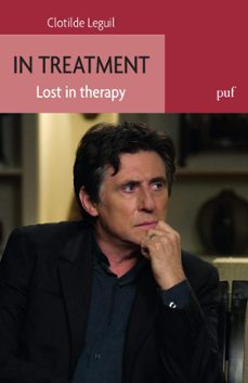 in treatment : lost in therapy (ebook)-clotilde leguil-9782130627814