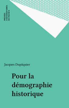 pour la demographie historique (ebook)-jacques dupaquier-9782130660514