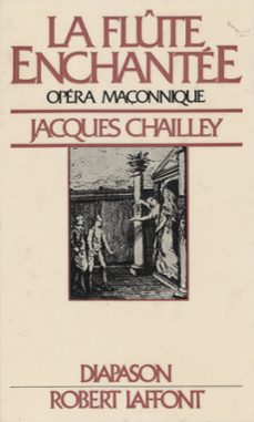 la flute enchantee, opera maçonnique (ebook)-jacques chailley-9782221204214