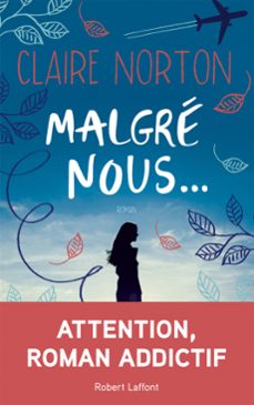 malgré nous... (ebook)-claire norton-9782221221914