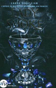 lady smoke ash princess - tome 2 (ebook)-laura sebastian-9782226434814