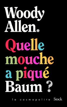 quelle mouche a pique baum ? (ebook)-woody allen-9782234099814