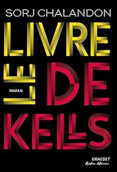 le livre de kells-sorj chalandon-9782246843214