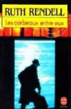 les corbeaux entre eux-r. rendell-9782253065814