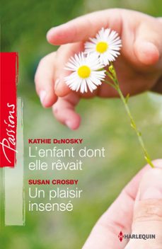 -kathie denosky-susan crosby-9782280324014