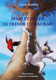 maki et foudi: le trésor du baobab !-9782322418114