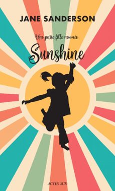 une petite fille nommee sunshine (ebook)-jane sanderson-9782330189914