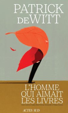 l'homme qui aimait les livres (ebook)-patrick dewitt-9782330206314