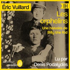 les orphelins (audiolibro)-eric vuillard-9782330220914