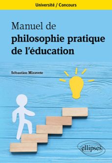 manuel de philosophie pratique de l'éducation-9782340106314