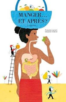 manger... et après ?: la digestion-9782352632214