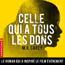 celle qui a tous les dons (audiolibro)-m.r. carey-9782374342214
